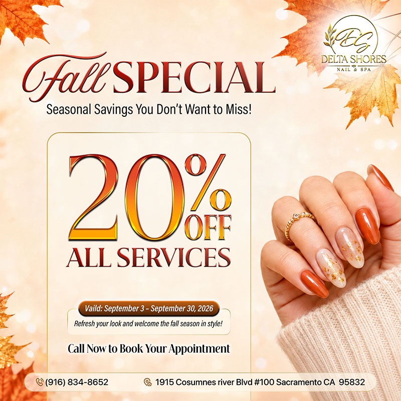 ✨ Delta Shores Nails & Spa - Promotion ✨